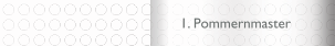 1. Pommernmaster