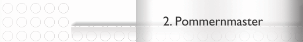 2. Pommernmaster